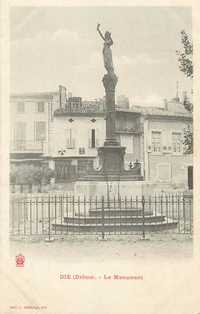 / CPA FRANCE 26 "Die, le monument"