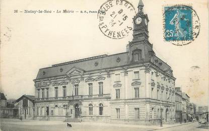 CPA FRANCE 93 "Noisy le Sec, la mairie"