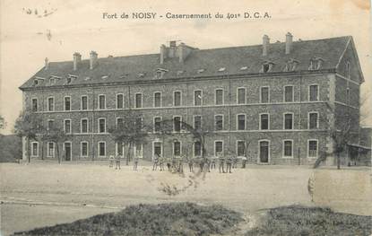 CPA FRANCE 93 "Fort de Noisy, casernement du 401è DCA"
