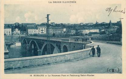 CPA FRANCE 26 "Romans, le nouveau pont et faubourg Saint Nicolas"