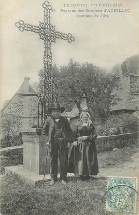 / CPA FRANCE 15 "Paysans des environs d'Aurillac, costume de fête"