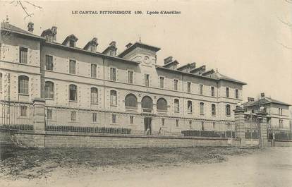 / CPA FRANCE 15 "Lycée d'Aurillac"