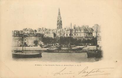/ CPA FRANCE 35 "Saint Malo, la grande porte et avant port"