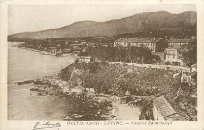 CPA FRANCE 20 "Corse, Bastia, Lupino, caserne Saint Joseph"