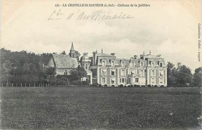 CPA FRANCE 44 "La Chapelle Saint Sauveur, château de la Jaillère"