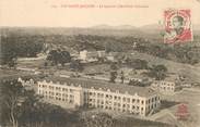 Asie CPA VIETNAM "Cap Saint Jacques, le quartier d'artillerie Coloniale"