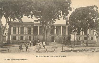 CPA GUADELOUPE "Pointe a Pitre, le palais de justice"