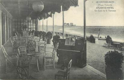 CPA FRANCE 44 "Le Croisic Batz, atlantic Hôtel, un coin de la terrasse"