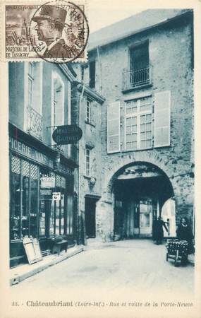 CPA FRANCE 44 "Châteaubriant, rue et voûte de la Porte Neuve"