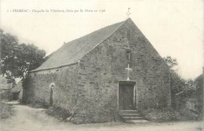 CPA FRANCE 44 "Fégréac, chapelle de Villeberte"