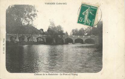 CPA FRANCE 44 "Varades, château de la Madeleine, le pont et l'étang"