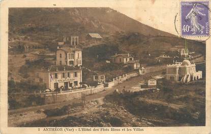 CPA FRANCE 83 "Antheor, l'hôtel des flots bleus et les villas"