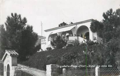 CPSM FRANCE 83 "Aiguebelle Plage, hôtel des Arcades"