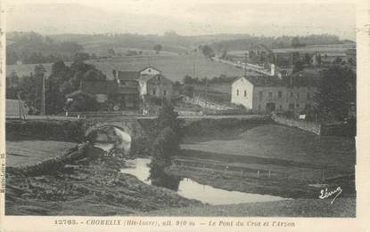 / CPA FRANCE 43 "Chomelix, le pont du Cros et l'Arzon"