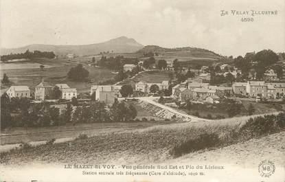 / CPA FRANCE 43 "Le Mazet Saint Voy, vue générale Sud est et Pic du Lizieux"