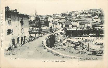 / CPA FRANCE 43 "Le  Puy, pont vieux"