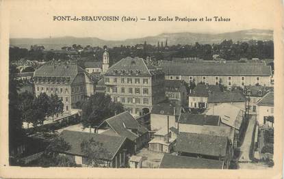 CPA FRANCE 38 "Pont de Beauvoisin, les écoles pratiques et les tabacs"