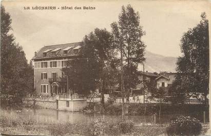 CPA FRANCE 73 "La Léchaire, hôtel des Bains"