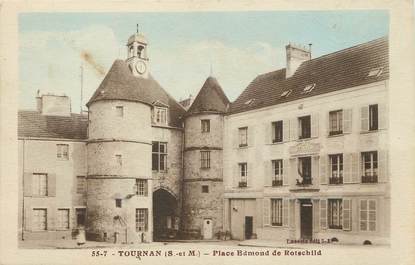 / CPA FRANCE 77 "Tournan, place Edmond de Rotschild"