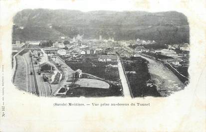 CPA FRANCE 73 "Moutiers, Vue prise au-dessus du tunnel"