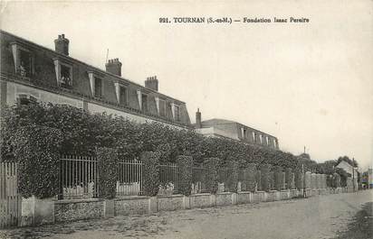 / CPA FRANCE 77 " Tournan, fondation Isaac Pereire"