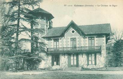 CPA FRANCE 33 "Cabanac, le château de Ségur"