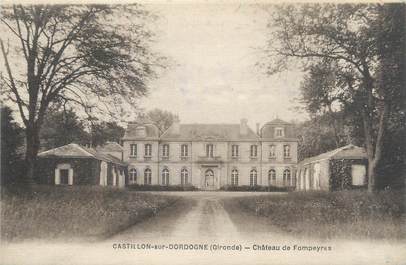 CPA FRANCE 33 "Castillon sur Dordogne, château de Fompeyres"