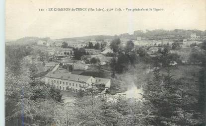 CPA FRANCE 43 "Le Chambon de Tence, vue générale et le Lignon"