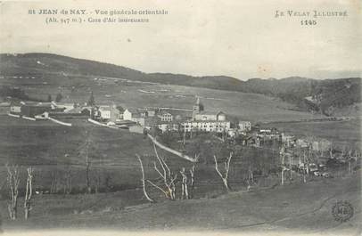 CPA FRANCE 43 "Saint Jean de Nay, vue générale orientale"