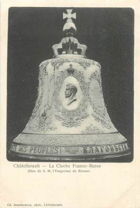 CPA FRANCE 86 "Chatellerault, la cloche Franco Russe"