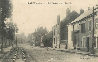 CPA FRANCE 08 "Balan, rue nationale vers Bazeilles"