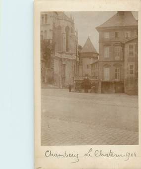 PHOTO FRANCE 73 "Chambery, le château 1904"