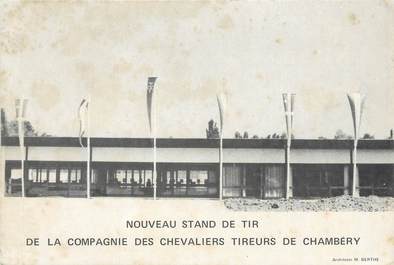 CPSM FRANCE 73 "Chambéry, nouveaux stands de tir de la compagnie des chevaliers tireurs"