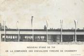 73 Savoie CPSM FRANCE 73 "Chambéry, nouveaux stands de tir de la compagnie des chevaliers tireurs"