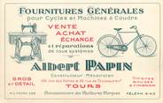 37 Indre Et Loire CPA PUBLICITAIRE FRANCE 37 "Tours, Albert Papin" / FOURNITURES GENERALES