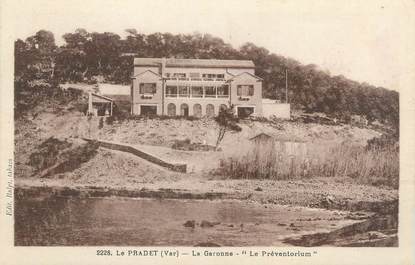 CPA FRANCE 83 "Le ¨Pradet, la Garonne, le Préventorium"