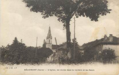 CPA FRANCE 38 "Réaumont, l'église, les écoles"
