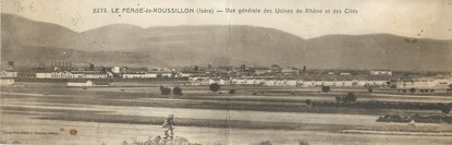 CPA PANORAMIQUE FRANCE 38 "Le Péage du Roussillon, vue générale des Usines du Rhône et des Cités"