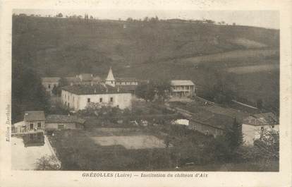 CPA FRANCE 42 "Grézolles, institution du château d'Aix"