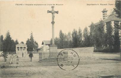 CPA FRANCE 42 "Feurs, chapelle explatoire et croix de mission"