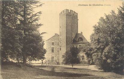 CPA FRANCE 42 "Château de Chatellus"