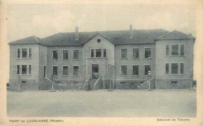 CPA FRANCE 57 "Camp de Ludelange, bâtiment de troupes"