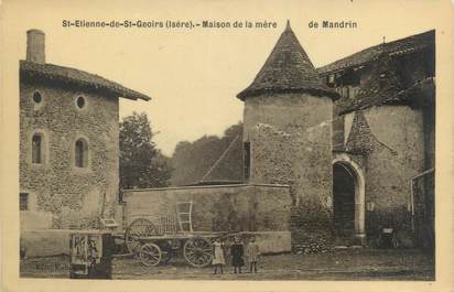 CPA FRANCE 38 "Saint Etienne de Saint Geoirs, maison de la mère Mandrin"