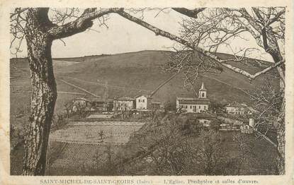 CPA FRANCE 38 "Saint Michel de Saint Geoirs, l'église, presbytère et salles d'oeuvres"