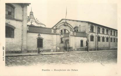 / CPA FRANCE 93 "Pantin, manufacture des tabacs"