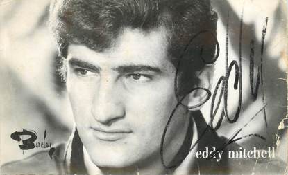 CPSM AUTOGRAPHE / ARTISTE EDDY MITCHELL