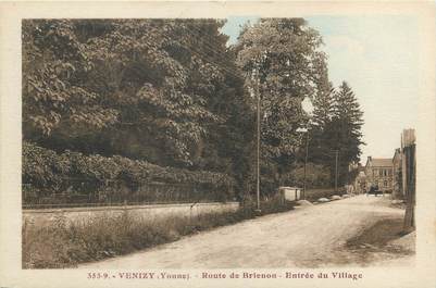 CPA FRANCE 89 "Venizy, route de Brienon, entrée du village"