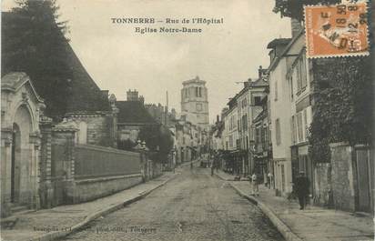 CPA FRANCE 89 "Tonnerre, rue de l'hôpital, église Notre Dame"