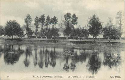 CPA FRANCE 89 "Sainte Colombe, la ferme et le couvent"
