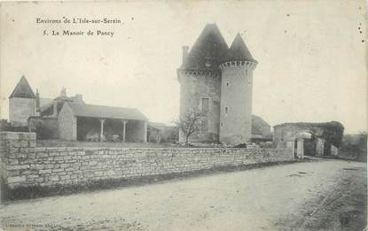 CPA FRANCE 89 "Environs de l'Isle sur Serein, le manoir de Pancy"